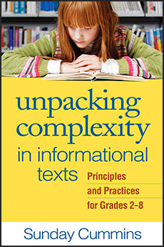 Unpacking Complexity in Informational Texts book by Sunday Cummins